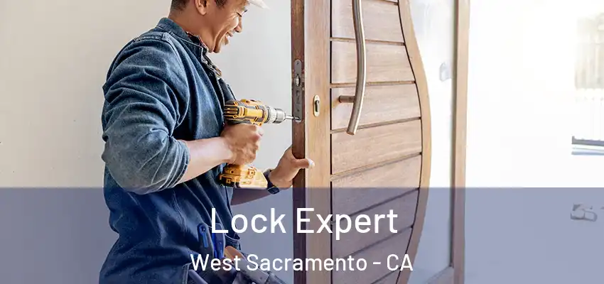  Lock Expert West Sacramento - CA